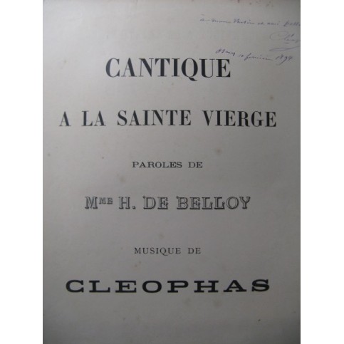 CLEOPHAS Cantique à la Sainte Vierge Dédicace Chant Piano 1894