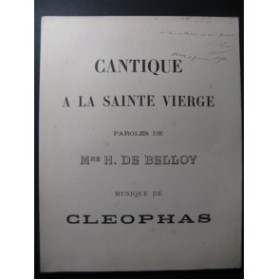 CLEOPHAS Cantique à la Sainte Vierge Dédicace Chant Piano 1894