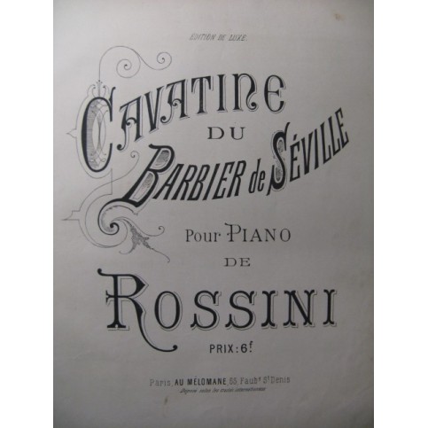 ROSSINI G. Cavatine du Barbier de Séville Piano XIXe