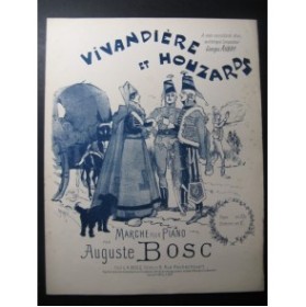 BOSC Auguste Vivandière et Houzards Piano 1904