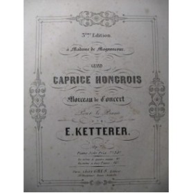 KETTERER Eugène Caprice Hongrois Piano ca1850