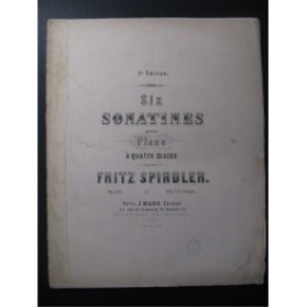 SPINDLER Fritz Sonatine No 6 Piano 4 mains 1863﻿﻿