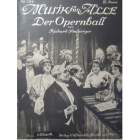 HEUBERGER R. Der Opernball Piano