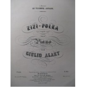 ALARY Giulio Zizi Polka Piano 1854