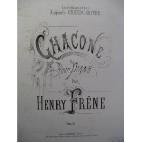 FRÊNE Henry Chacone Piano XIXe