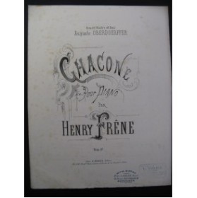 FRÊNE Henry Chacone Piano XIXe