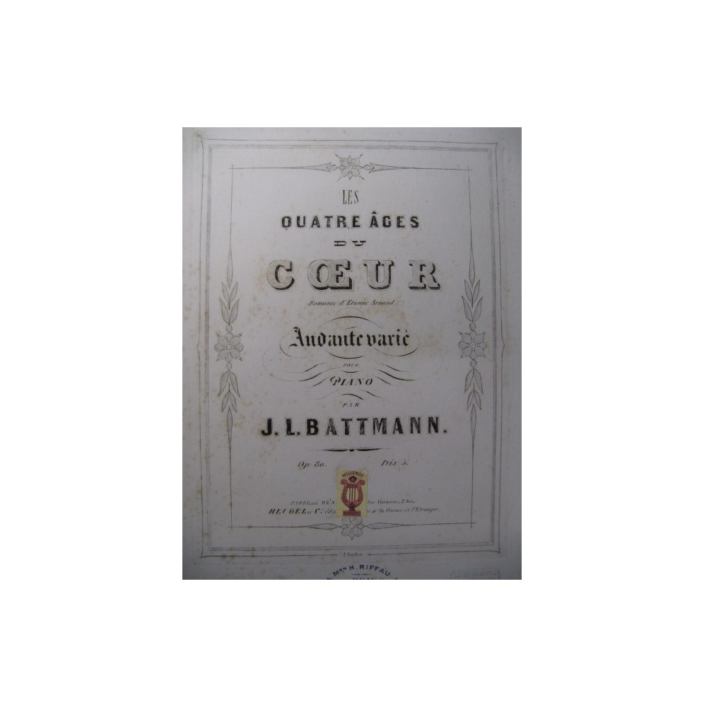 BATTMANN J. L. Les Quatre Ages du Cœur Piano 1857
