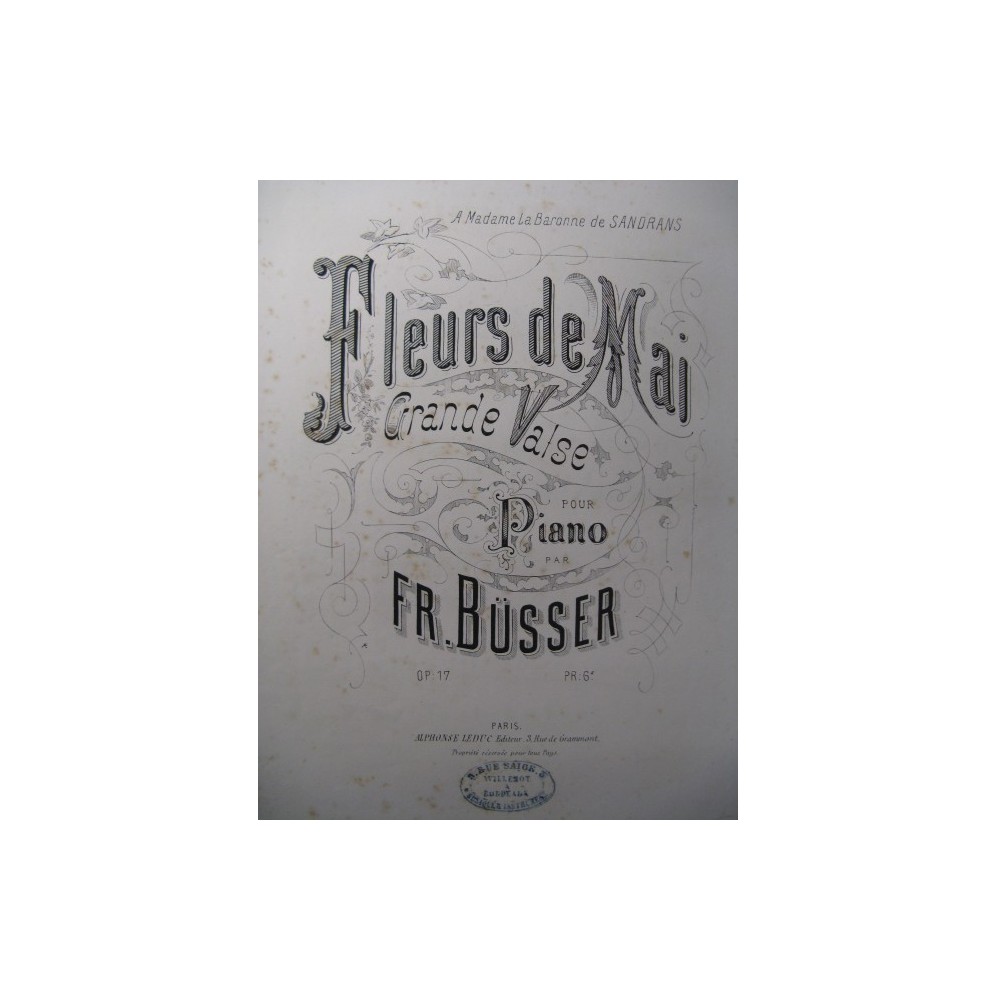 BÜSSER Fr. Fleurs de Mai Piano 1877