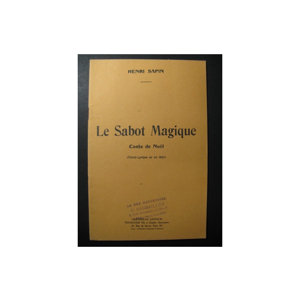 SAPIN Henri Le Sabot Magique Chant Piano