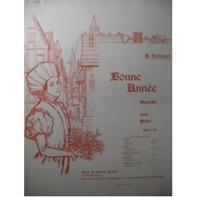 SCHUBERT Raoul Bonne Année Piano 1900