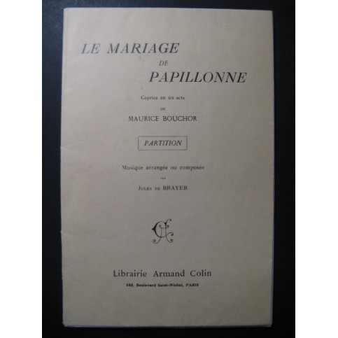DE BRAYER Jules Le Mariage de Papillonne Chant Piano 1927