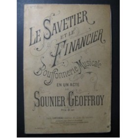 SOUNIER GEOFFROY Le Savetier et le Financier Chant Piano ca1870