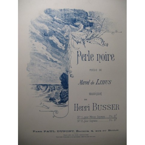 BUSSER Henri La Perle Noire Chant Piano