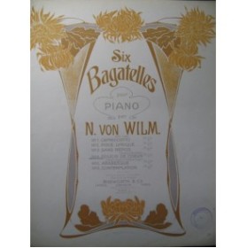 WILM N. v. Soucis de Coeur Piano 1905