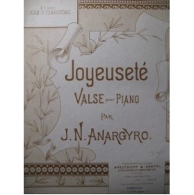 ANARGYRO J. N. Joyeuseté Piano 1892