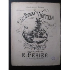 PERIER E. Les Bergers Watteau de Louis Gregh Violon Piano 1879