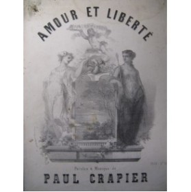 CRAPIER Paul Amour et Liberté Chant Piano XIXe