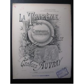 AUVRAY Georges La Trirème Piano ca1894