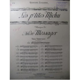 MESSAGER André Les P'tits Michu No 3 Chant Piano 1897