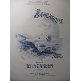 CARBEN Henri Barcarolle Chant Piano 1900