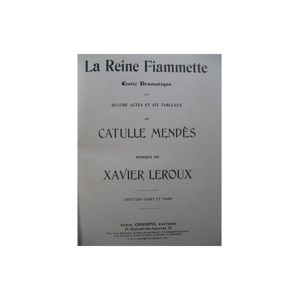 LEROUX Xavier La Reine Fiammette Opéra Dédicace 1903