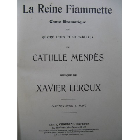 LEROUX Xavier La Reine Fiammette Opéra Dédicace 1903