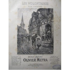 MÉTRA Olivier Les Volontaires pour Piano XIXe﻿
