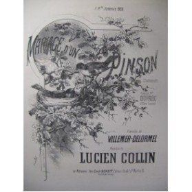 COLLIN Lucien Mariage d'un Pinson Chant Piano XIXe