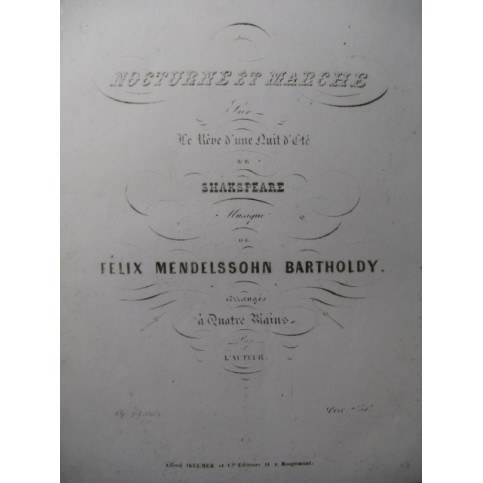 MENDELSSOHN Nocturne et Marche Piano 4 mains ca1858