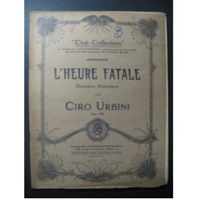 URBINI Ciro L'Heure Fatale Orchestre 1923