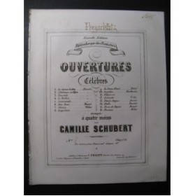 SCHUBERT Camille Ouverture de Freyschütz Weber Piano 4 mains XIXe