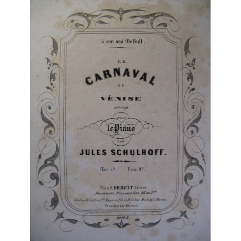 SCHULHOFF Jules Le Carnaval de Venise Piano ca1850