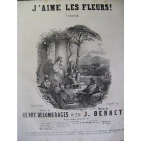BERNET J. J'aime les Fleurs Chant Piano ca1850