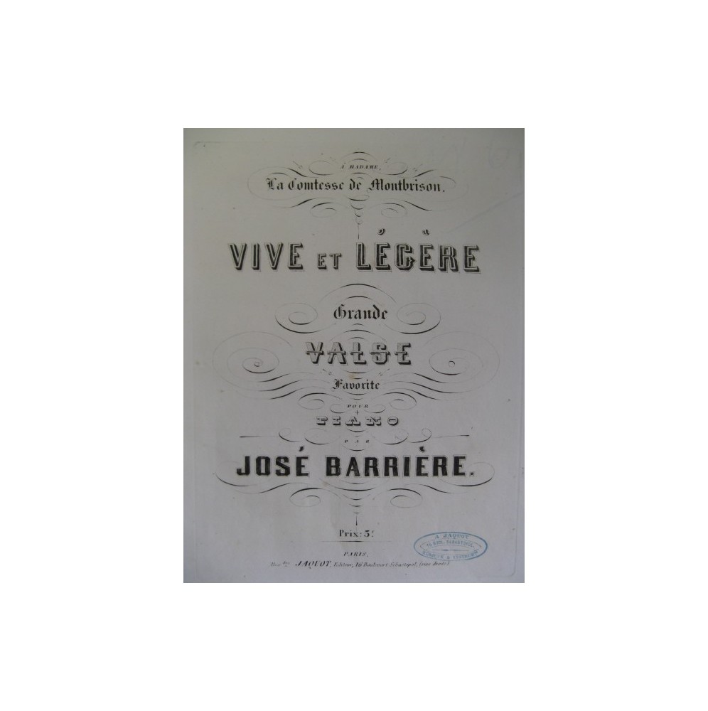 BARRIÈRE José Vive et Légère Piano XIXe