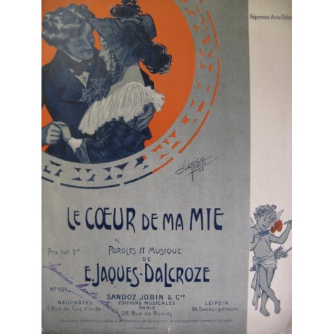 JACQUES-DALCROZE E. Le Coeur de ma Mie Chant Piano 1906
