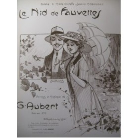 AUBERT Gaston Le Nid de Fauvettes Pousthomis Chant Piano 1911