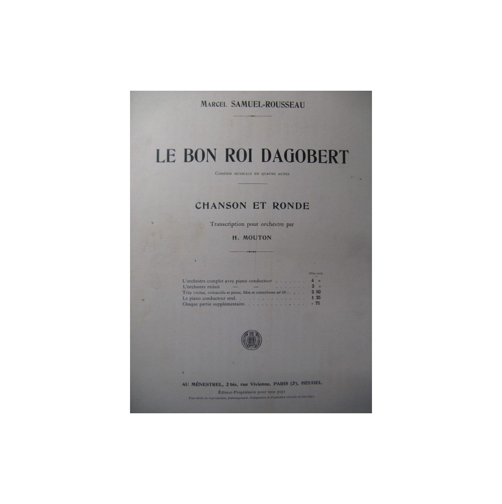 SAMUEL-ROUSSEAU Marcel Le Bon Roi Dagobert Orchestre 1928