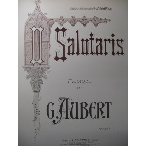 AUBERT Gaston O Salutaris Chant Piano 1912