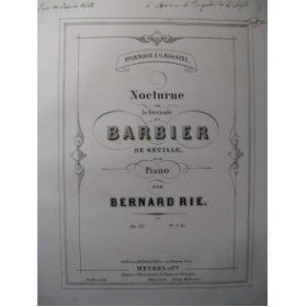 RIE Bernard Nocturne Barbier de Séville Dédicace Piano 1862