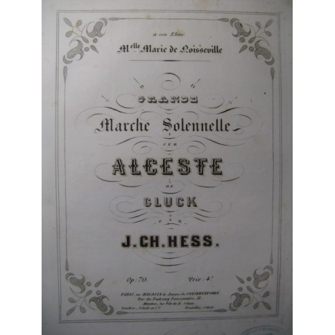 HESS J. Ch. Grande Marche Solennelle Piano XIXe