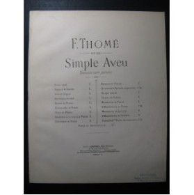 THOMÉ Francis Simple Aveu Piano 1877