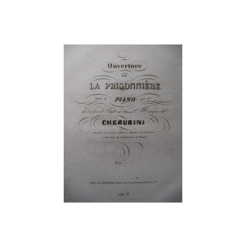 CHERUBINI Luigi La Prisonnière Ouverture Piano Violon Violoncelle ca1830