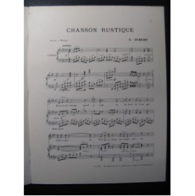 AUBERT Gaston Chanson Rustique Pousthomis Chant Piano 1910