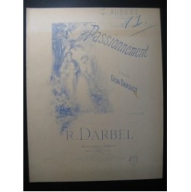 DARBEL R. Passionnément Chant Piano XIXe