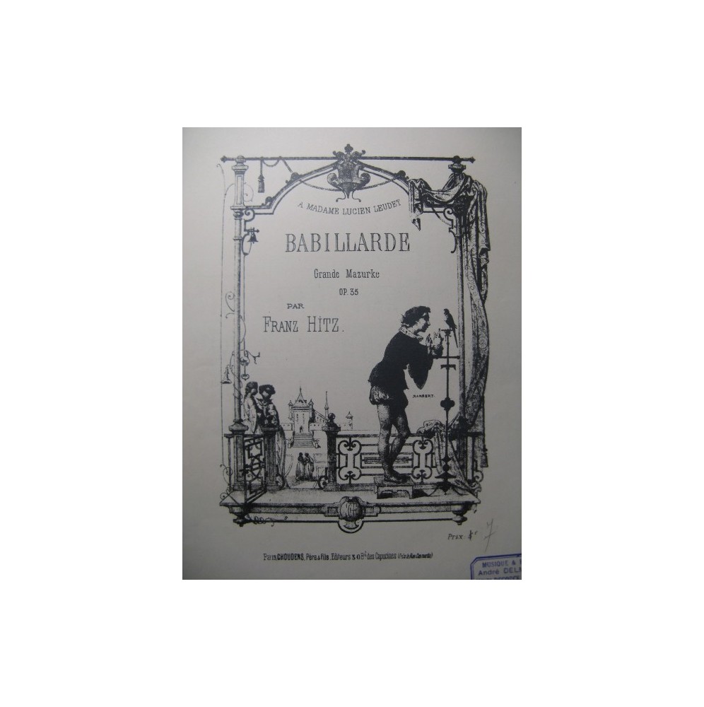 HITZ Franz Babillarde op. 35 Piano ca1880