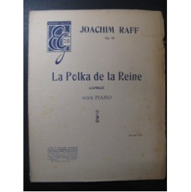 RAFF Joachim La Polka de la Reine Piano
