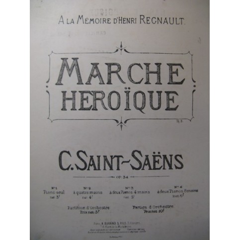 SAINT-SAËNS Camille Marche Héroïque Piano XIXe