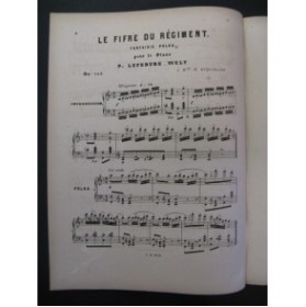 LEFÉBURE-WÉLY Le Fifre du Régiment Piano 1861