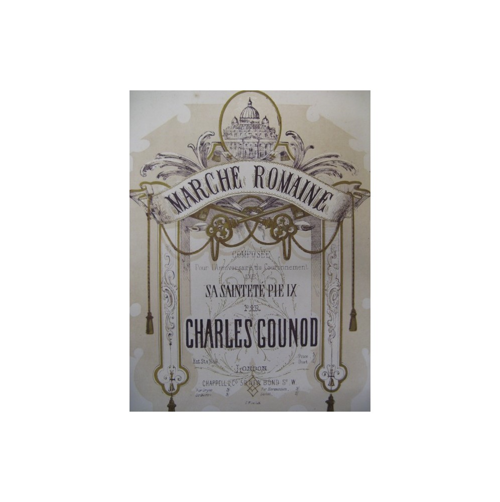 GOUNOD Charles Marche Romaine Piano XIXe