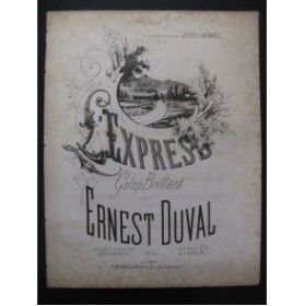 DUVAL Ernest L'Express Piano XIXe